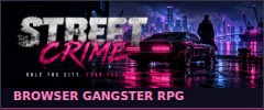 Street Crime - free browser gangster RPG